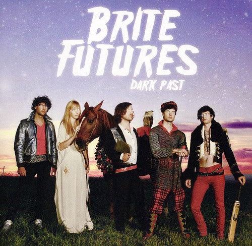 Brite Futures - Dark Past