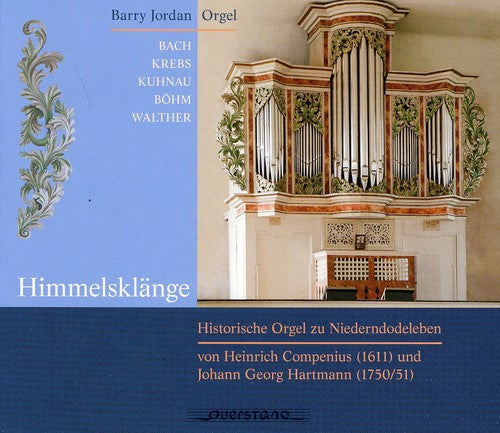 Jordan/ J.S. Bach / Krebs/ Kuhnau/ Walther - Himmelsklange