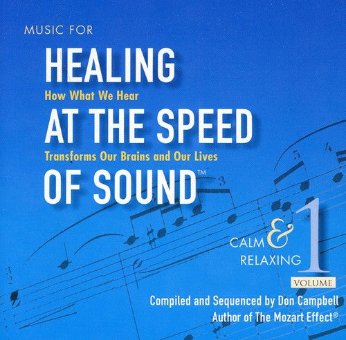 Don Campbell / Alex Doman - Music for Healing at Speed of Sound 1: Calm &