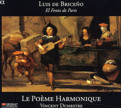 Briceno/ Poeme Harmonique/ Dumestre - Fenix de Paris