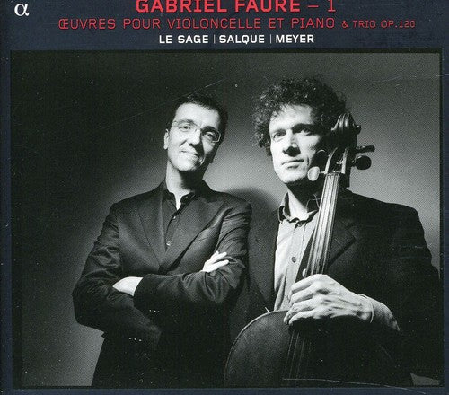 Faure/ Salque/ Sage - Works for Cello & Piano