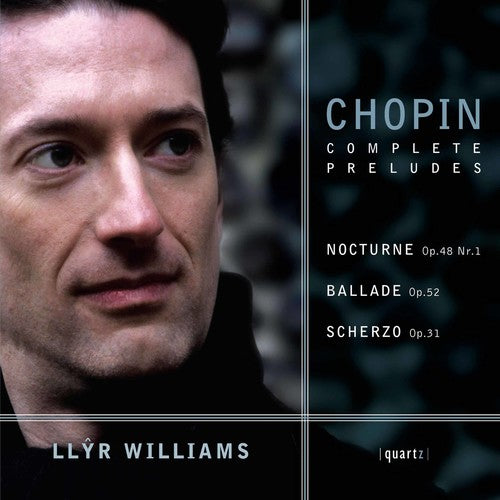 Chopin/ Llyr Williams - Complete Preludes