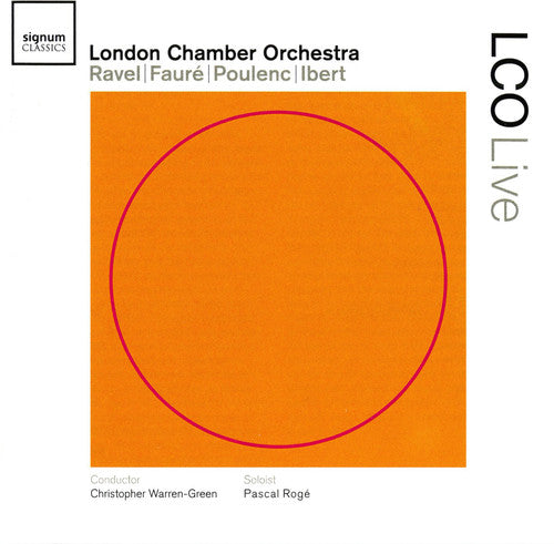 London Chamber Orchestra/ Roge/ Green - Ravel - Faure - Poulenc - Ibert