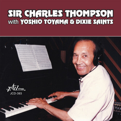 Sir Charles Thompson - With Yoshio Toyama and Dixie Saints