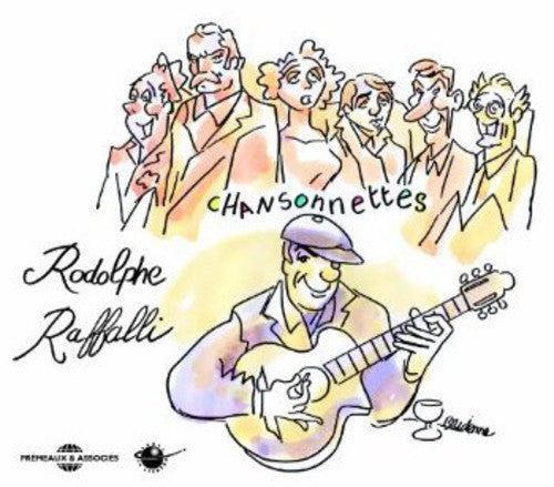 Rodolphe Raffalli - Chansonnettes