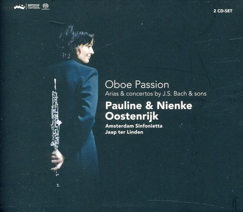 Pauline Oostenrijk - Oboe Passion: Arias & Ctos By J.S. Bach & Sons