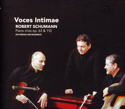Schumann/ Voces Intimae/ Cecchetti/ De Filippi - Piano Trios Op 63 & 110