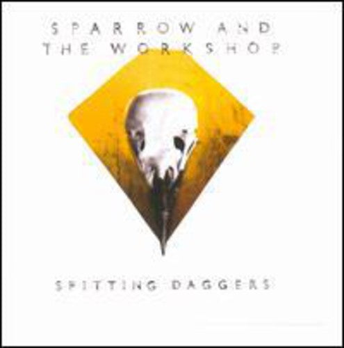 Sparrow & the Workshop - Spitting Daggers