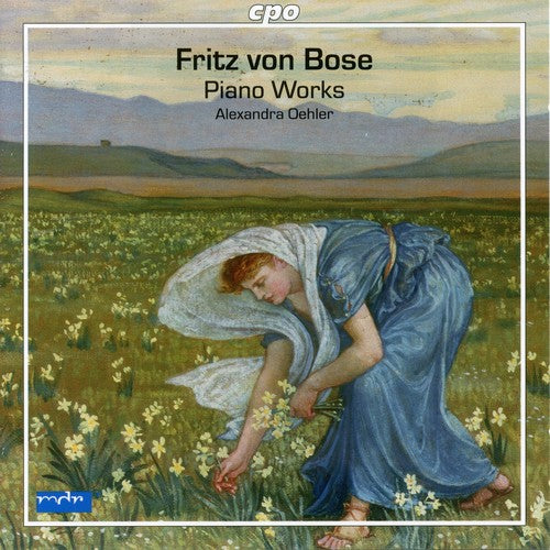 Bose/ Oehler - Piano Works