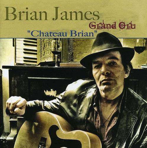 Brian James & Grand Cru - Chateau Brian