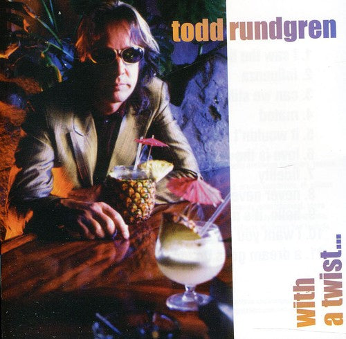 Todd Rundgren - With a Twist