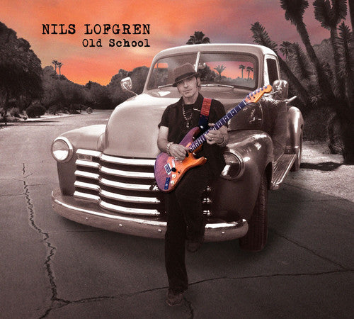 Nils Lofgren - Old School