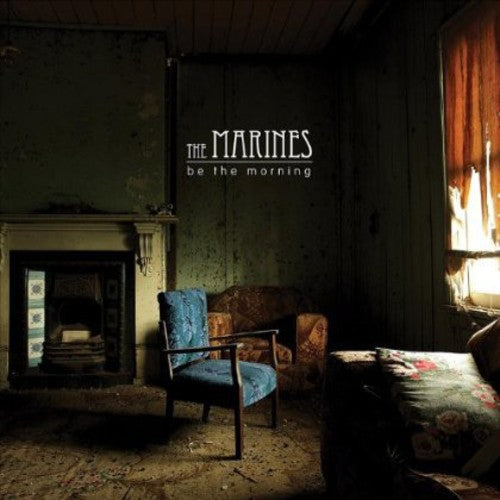 Marines - Be the Morning