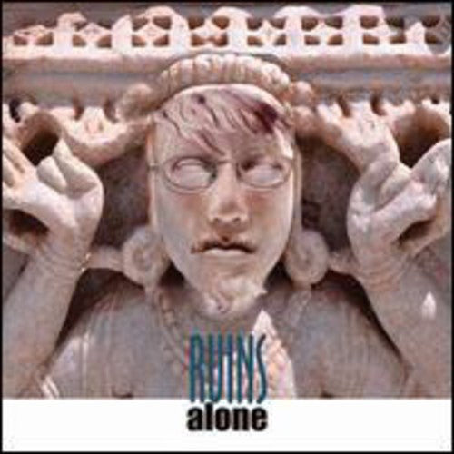 Ruins Alone - Ruins Alone