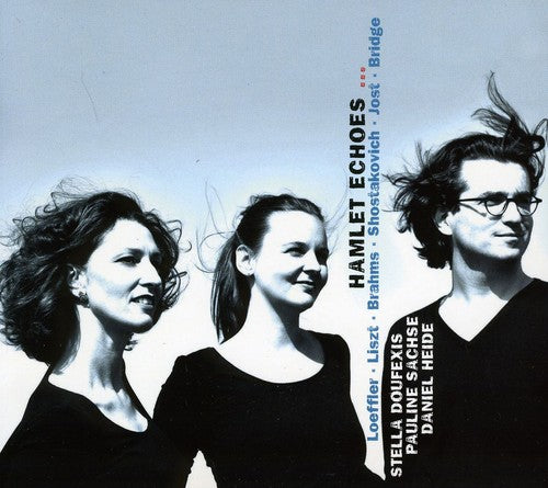 Doufexis/ Sachse/ Heide/ Loeffler/ Liszt - Hamlet Echoes