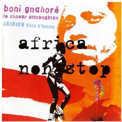 Boni Gnahore - Africa Non-Stop