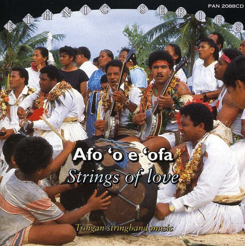Afo Oe Ofa: Strings of Love/ Various - Afo Oe Ofa: Strings of Love / Various