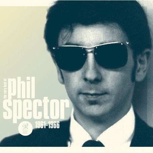Wall of Sound: Very Best of Phil Spector 1961-1966 - Wall of Sound: Very Best of Phil Spector 1961-1966