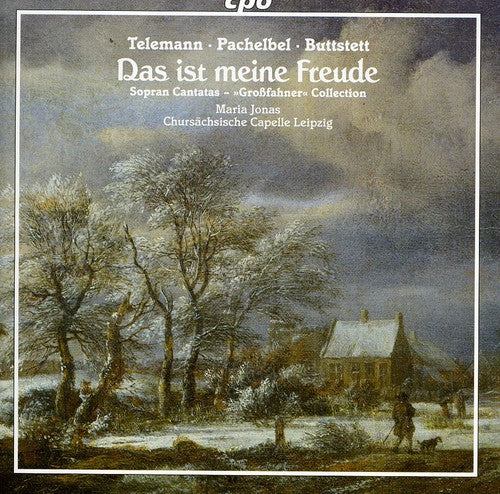 Buttstett/ Kunstel/ Jonas - Soprano Cantatas from the Grossfahner-Collection
