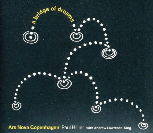 Paul Hillier - Bridge of Dreams