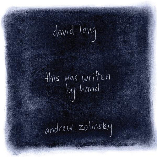 Lang/ Zolinksy - This Was Written By Hand