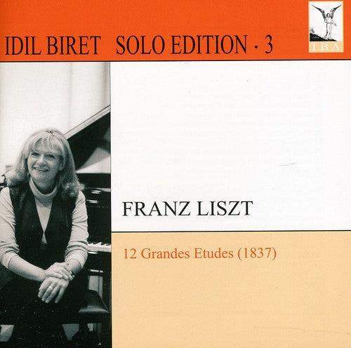 Idil Biret - 12 Grandes Etudes S 138: Solo Edition 3
