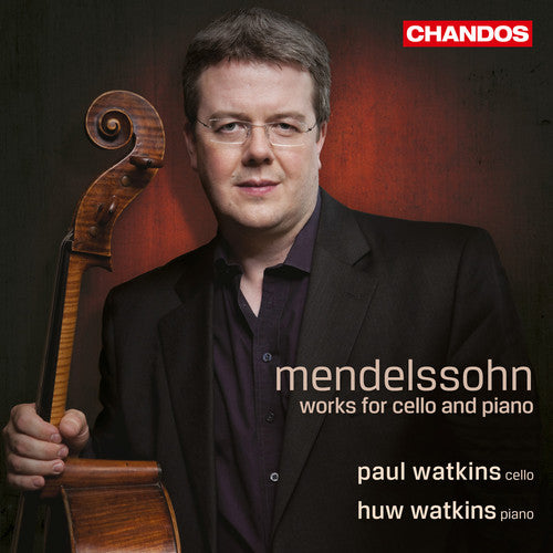 Mendelssohn/ Watkins - Works for Cello & Piano