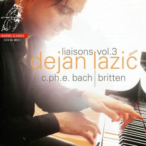 C.P.E. Bach / Britten/ Lazic - Liaisons 3