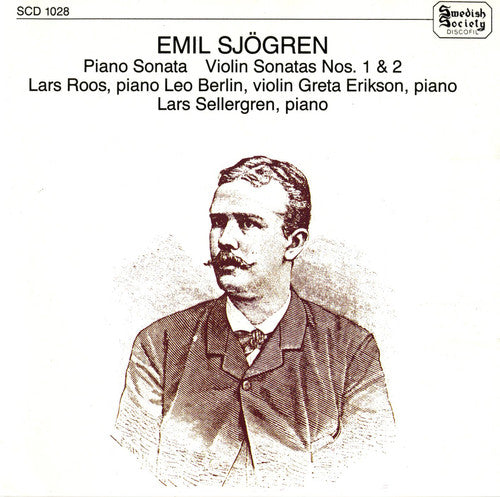 Sjogren/ Roos/ Berlin/ Erikson/ Sellergren - Piano & Violin Sonatas
