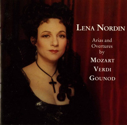 Mozart/ Verdi/ Gounod/ Nordin - Arias & Overtures