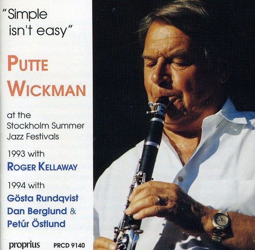 Putte Wickman - Simple Isn't Easy