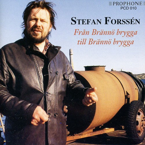 Stefan Forssen - Fran Branno Brygga Till Branno Brygga