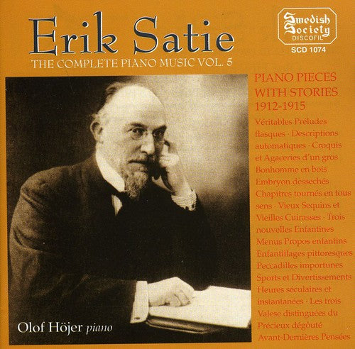 Satie/ Hojer - Complete Piano Music 5