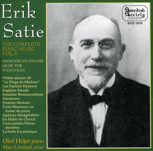 Satie/ Hojer/ Lorstad - Complete Piano Music 6