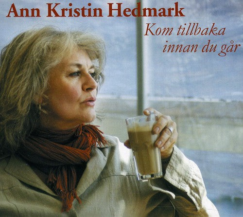 Hedmark/ Arnesen - Kom Tillbaka Innan