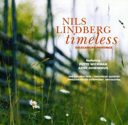 Nils Lindberg / Socken Trio/ Fresk Quartet - Timeless: Dalecarlian Painting