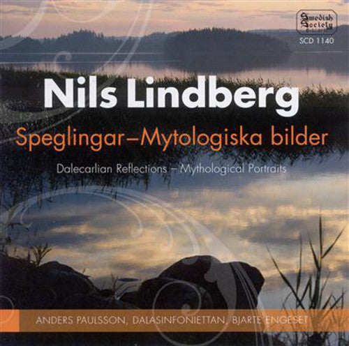 Lindberg/ Paulsson/ Dalasinfoniettan/ Engeset - Speglingar-Mytologiska Bilder