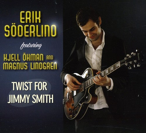 Erik Soderlind - Twist for Jimmy Smith