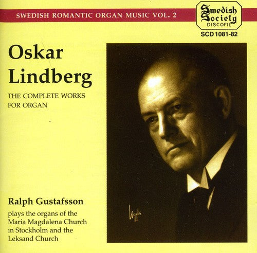 Lindberg/ Gustafsson - Swedish Romantic Organ Music 2