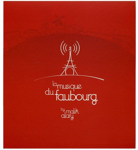 Malik Alary - La Musique Du Faubourg