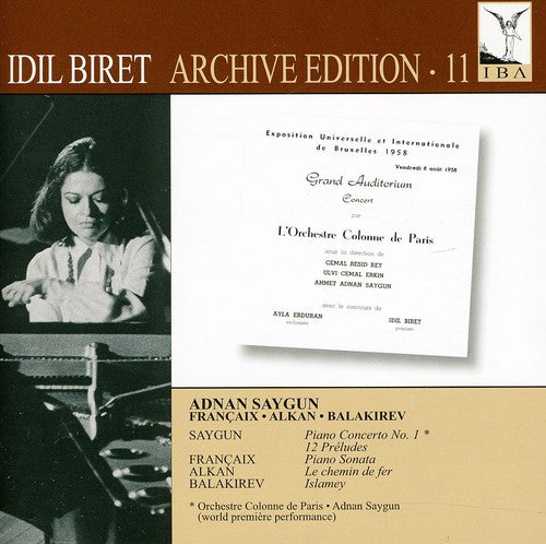 Saygun/ Frangais/ Balakirev/ Orch Colonne - Idil Biret Archive Edition 11