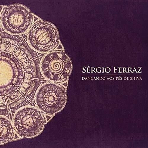 Sergio Ferraz - Dancando Aos Pes de Shiva