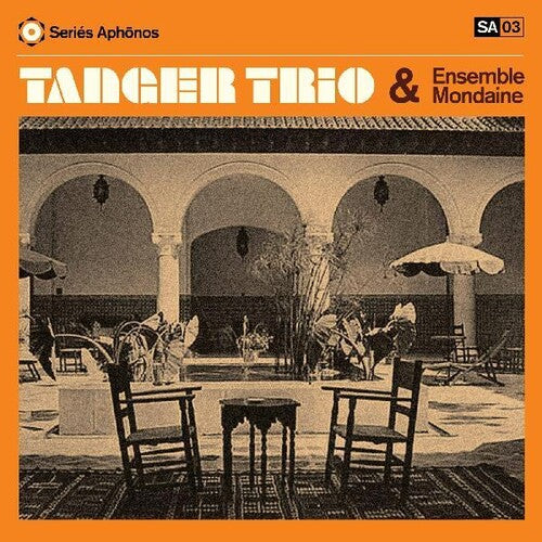 Tanger Trio - Tanger Trio and Ensemble Mondaine