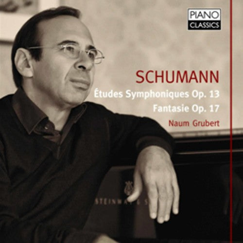 Schumann/ Grubert - Etudes Symphonies & Fantasie