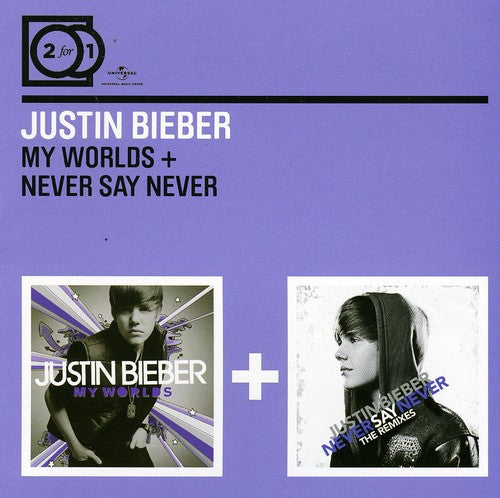 Justin Bieber - My Worlds + Never Say Never