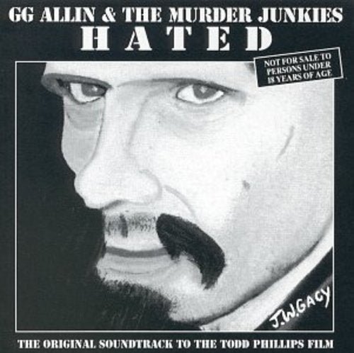 Gg Allin - Hated (Original Soundtrack)