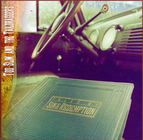 Too Slim/ Taildraggers - Tales of Sin and Redemption
