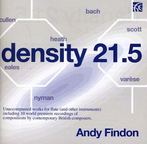 Findon/ Scott/ Verses/ Nyman/ Cullen - Density 21.5: Unaccompanied Works for Flute