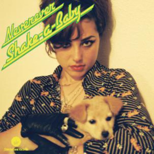 Neverever - Shake a Baby