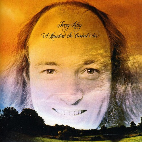 Terry Riley - Rainbow in Curved Air